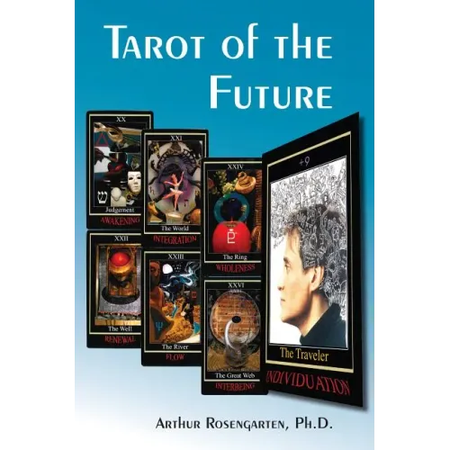 Tarot of the Future: Raising Spiritual Consciousness