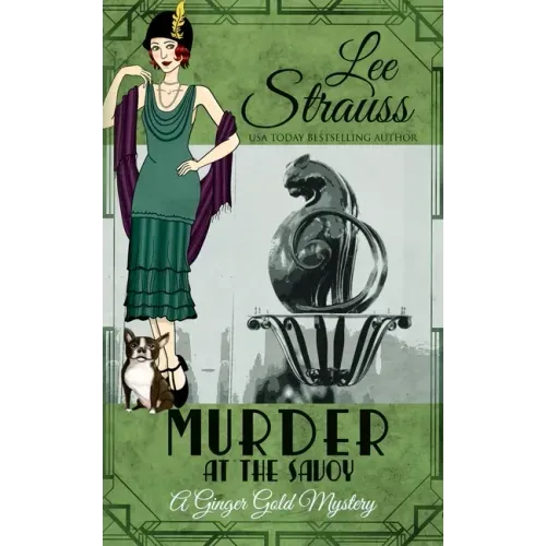 Murder at the Savoy: a cozy historical 1920s mystery