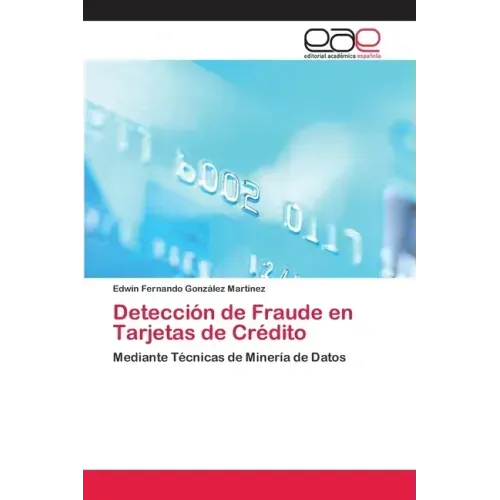 Detección de Fraude en Tarjetas de Crédito