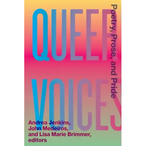 Queer Voices: Poetry, Prose, and Pride