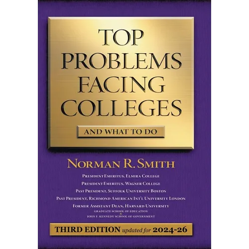 Top Problems Facing Colleges: And What to Do