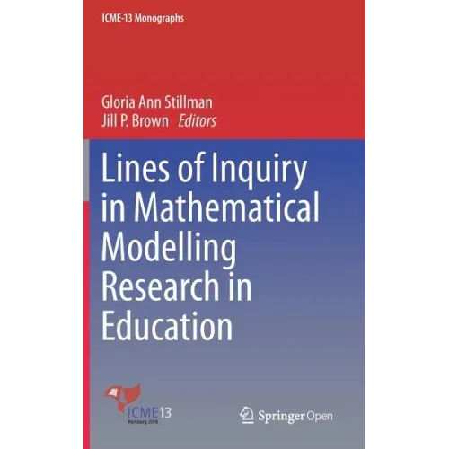 Lines of Inquiry in Mathematical Modelling Research in Education