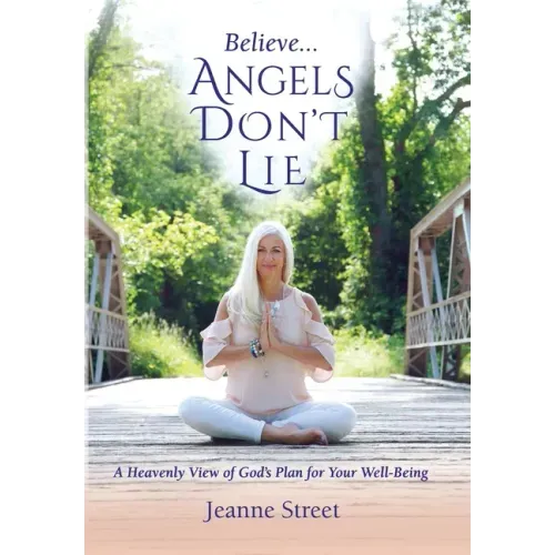 Believe . . . Angels Don't Lie