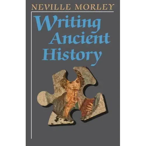 Writing Ancient History