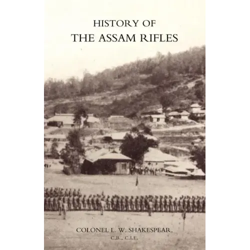 History of the Assam Rifles