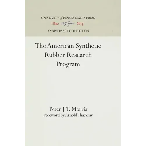 The American Synthetic Rubber Research Program