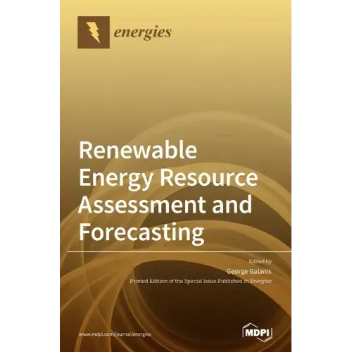 Renewable Energy Resource Assessment and Forecasting