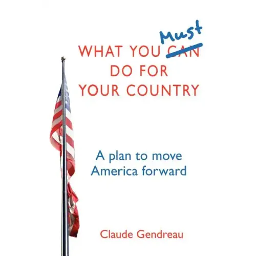 What You Must Do For Your Country