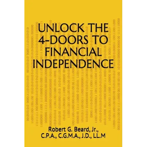Unlock the 4-Doors to Financial Independence