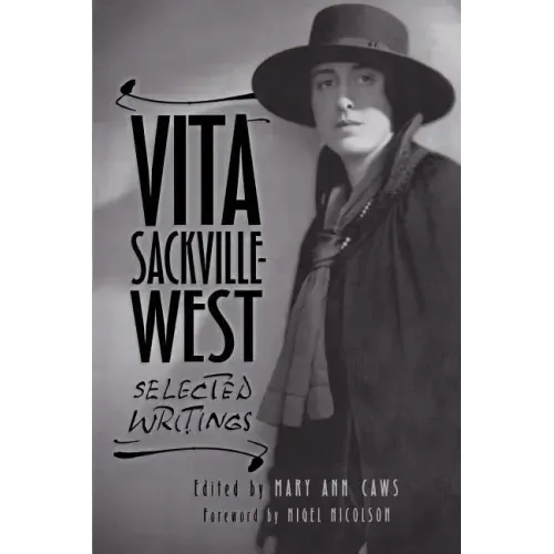 Vita Sackville-West: Selected Writings