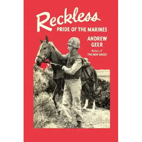 Reckless: Pride of the Marines