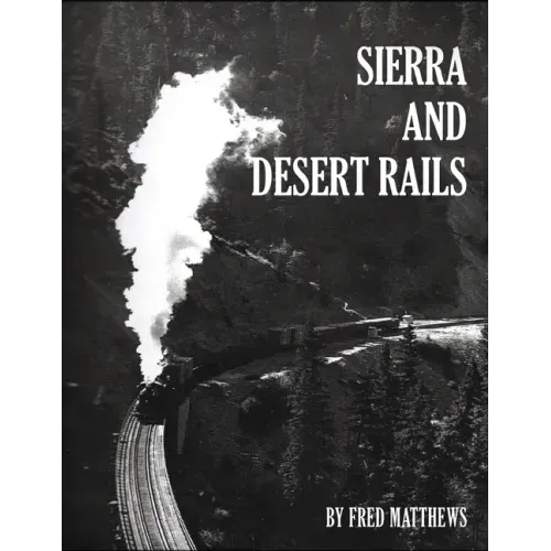 Sierra and Desert Rails