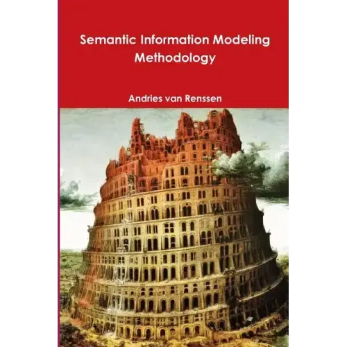 Semantic Information Modeling Methodology