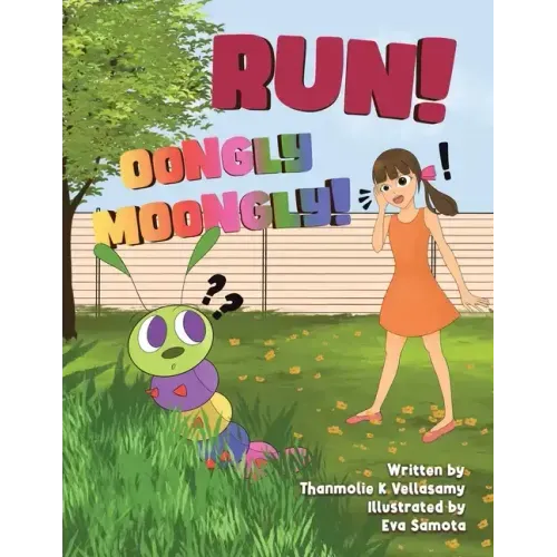 Run! Oongly Moongly!