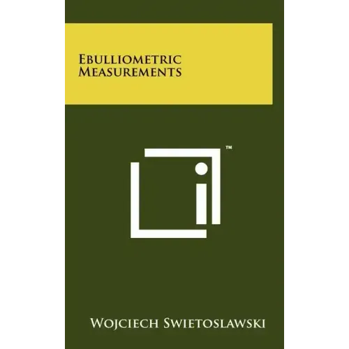 Ebulliometric Measurements