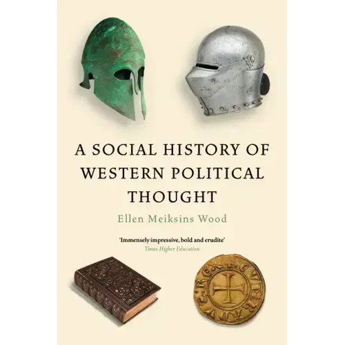A Social History of Western Political Thought