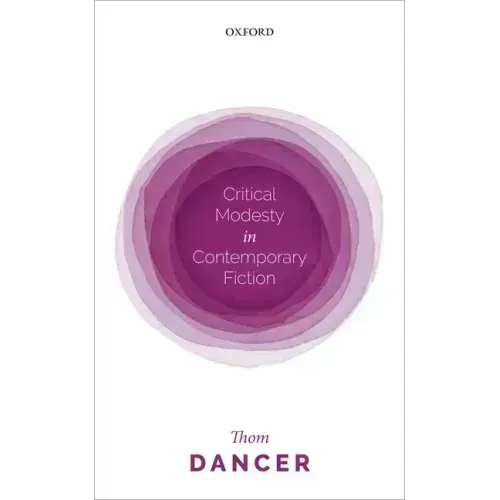 Critical Modesty in Contemporary Fiction