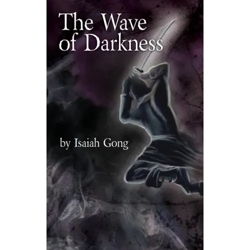 The Wave of Darkness