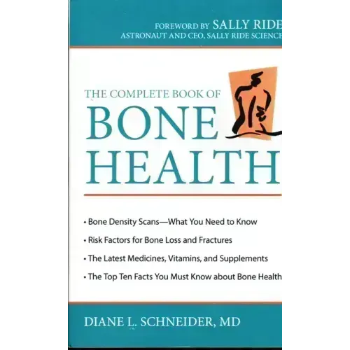 The Complete Book of Bone Health