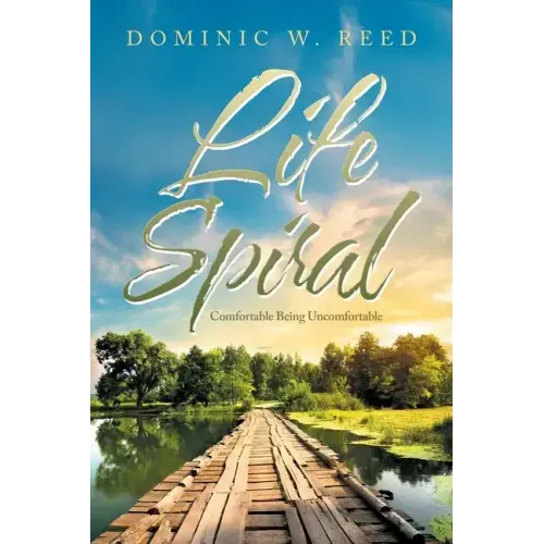 Life Spiral: Comfortable Being Uncomfortable