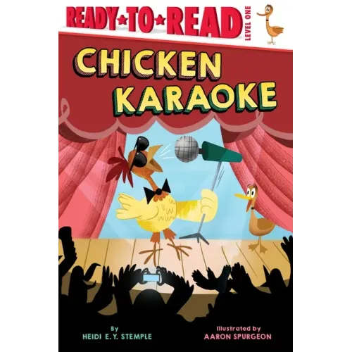Chicken Karaoke: Ready-To-Read Level 1