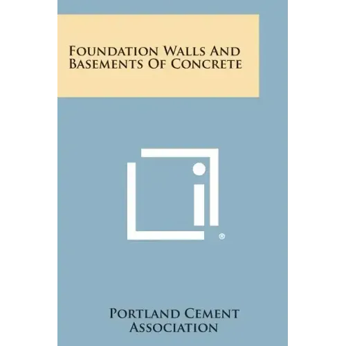 Foundation Walls And Basements Of Concrete
