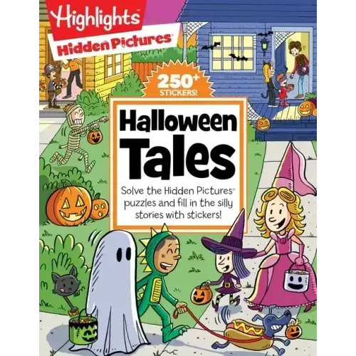Halloween Tales: Solve 48-Pages of Hidden Pictures Puzzles and Fill-In-The-Blank Silly Stories with Over 250 Halloween Stickers