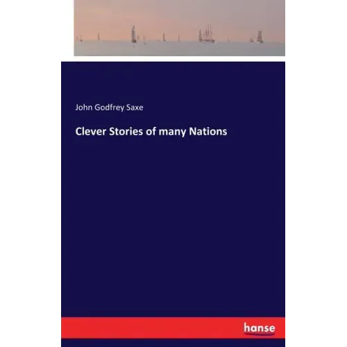 Clever Stories of many Nations