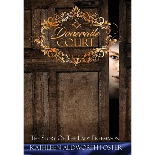 Doneraile Court: The Story of the Lady Freemason