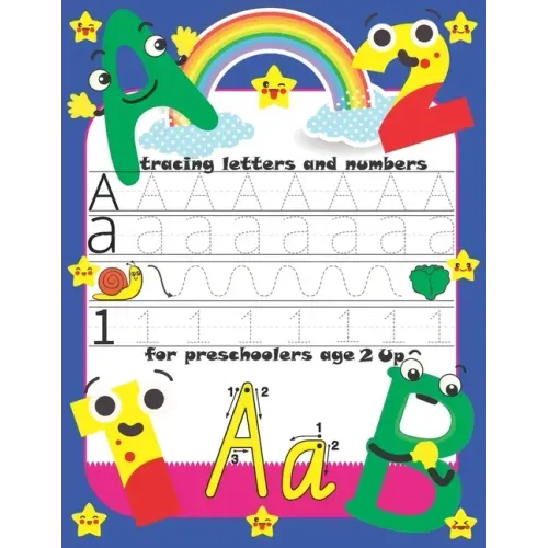 tracing letters and numbers for preschoolers age 2 up: Trace Letters: Alphabet Handwriting Practice workbook for kids-Preschool writing Workbook.110 p