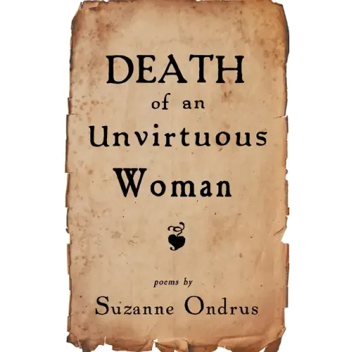 Death of an Unvirtuous Woman