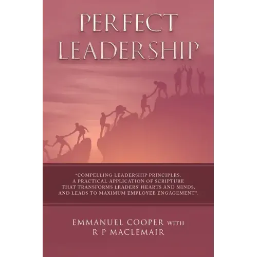 Perfect Leadership