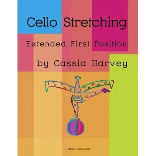 Cello Stretching: Extended First Position