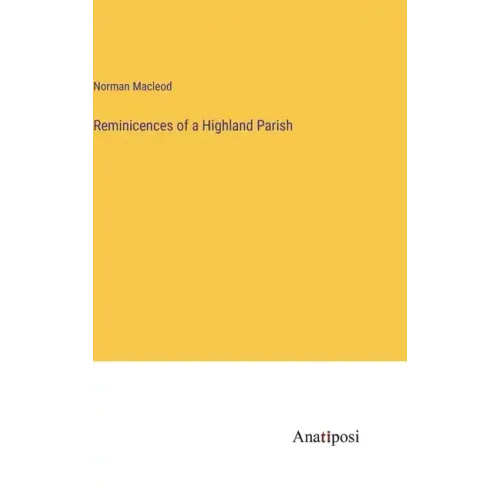 Reminicences of a Highland Parish