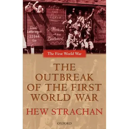 The Outbreak of the First World War
