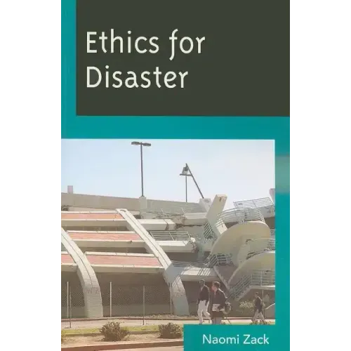 Ethics for Disaster