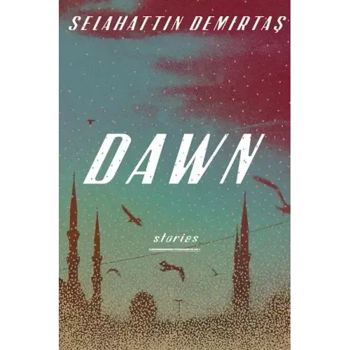 Dawn: Stories