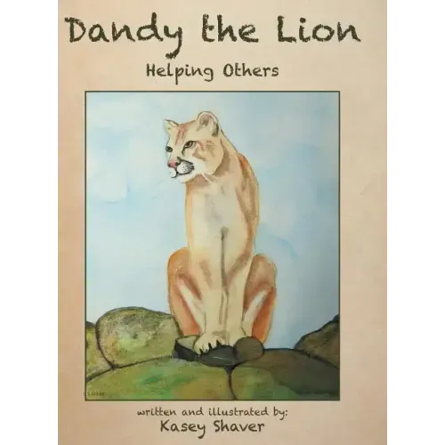 Dandy the Lion: Helping Others