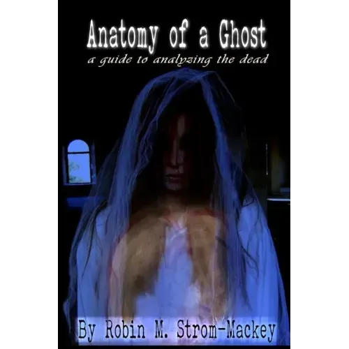 Anatomy of a Ghost