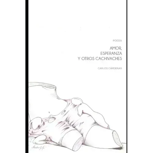Amor, esperanza y otros cachivaches