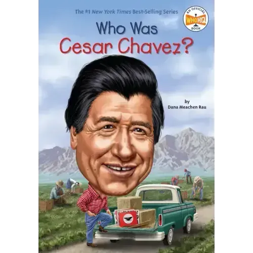 Who Was Cesar Chavez?