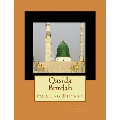Qasida Burdah: Healing Rhymes