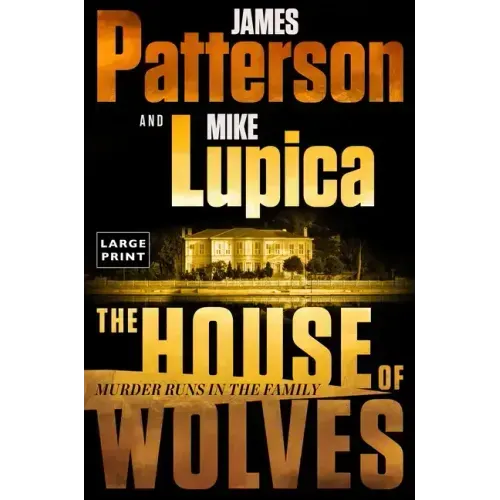 The House of Wolves: A Thriller