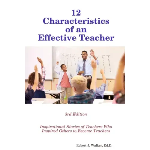 12 Characteristics of an Effective Teacher