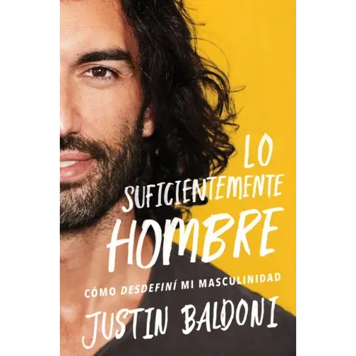 Man Enough \ Lo suficientemente hombre (Spanish edition)