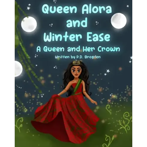 Queen Alora and Winter Ease: A Queen and Her Crown
