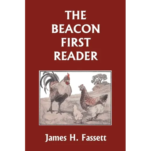 The Beacon First Reader (Color Edition) (Yesterday's Classics)