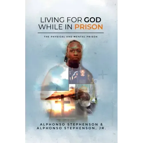 Living for God While in Prison