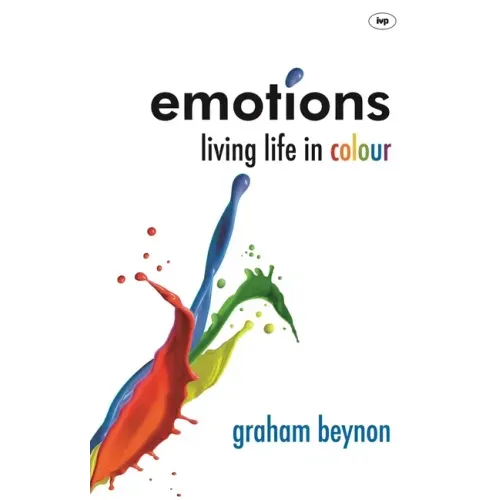 Emotions: Living Life in Colour
