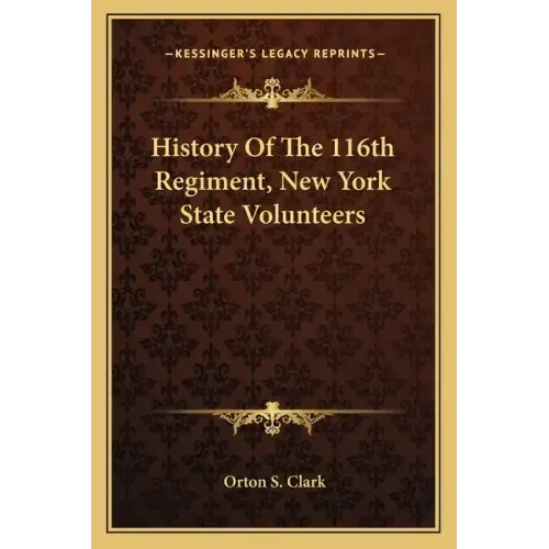History of the 116th Regiment, New York State Volunteers
